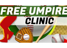 Umpire Clinic - Free - See FB Events Page